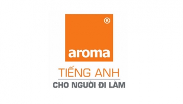 AROMA TIẾNG ANH CHO NGƯỜI ĐI LÀM