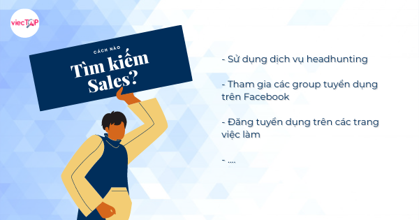 Cách tìm kiếm ứng viên vị trí Kinh doanh