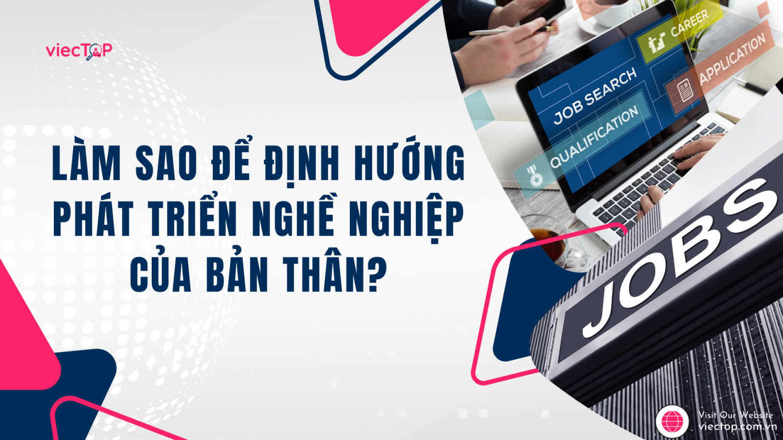 Làm sao để định hướng phát triển nghề nghiệp của bản thân?