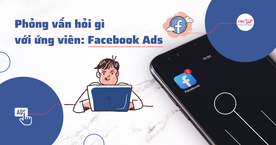 cau-hoi-tuyen-dung-fb-ads