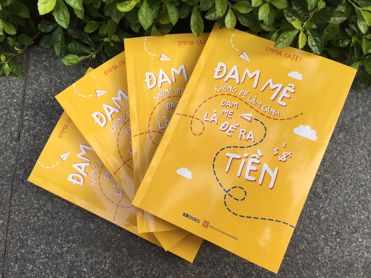 [Friday-Yaybooks] Đam Mê Không Để Làm Cảnh, Đam Mê Là Để Ra Tiền